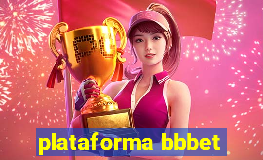 plataforma bbbet